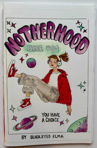 Notherhood: A manifesto on the choice to be childfree, the impact of late stage capitalism on the Standard Life Script, and a history lesson on childcare within the United States.