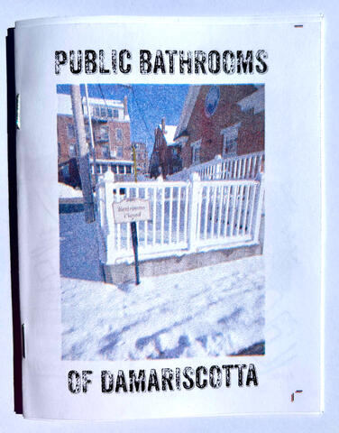 Public Bathrooms of Damariscotta is a fully risograph printed zine about all the bathrooms you can use in Damariscotta, Maine. A collaboration by 4 friends who live here YEAR ROUND. 16 pages.